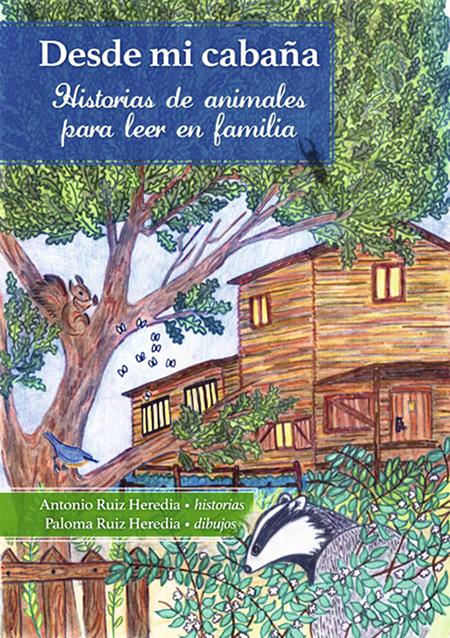 Portada del libro “Desde mi cabaña”.