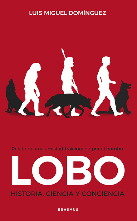 El naturalista Luis Miguel Domínguez presentará ‘Lobo’, su nuevo libro