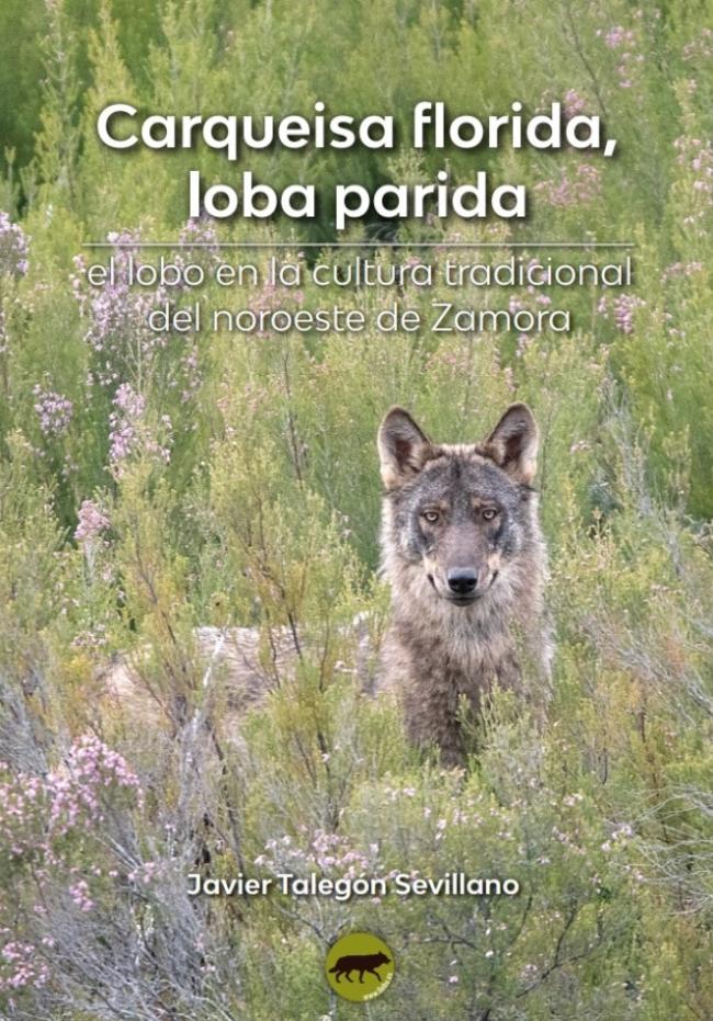 7 de junio: se presenta un libro sobre la impronta cultural del lobo